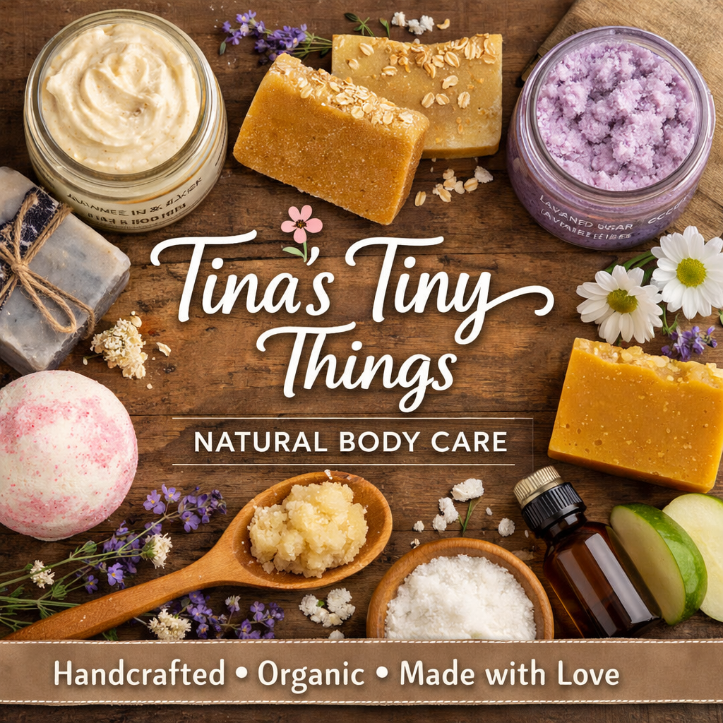 Tina’s Tiny Things: Natural Body Care Crafted with Love for the Whole Family