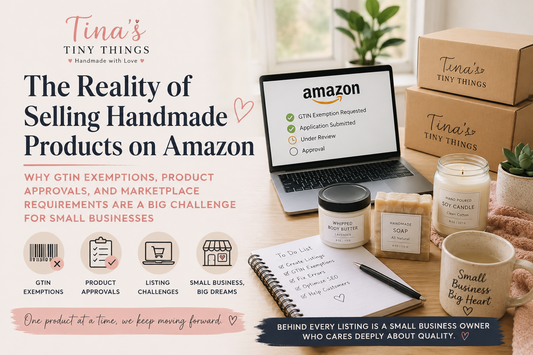 Amazon GTIN Exemptions: The Challenge of Selling Handmade Products Online | Tina's Tiny Things